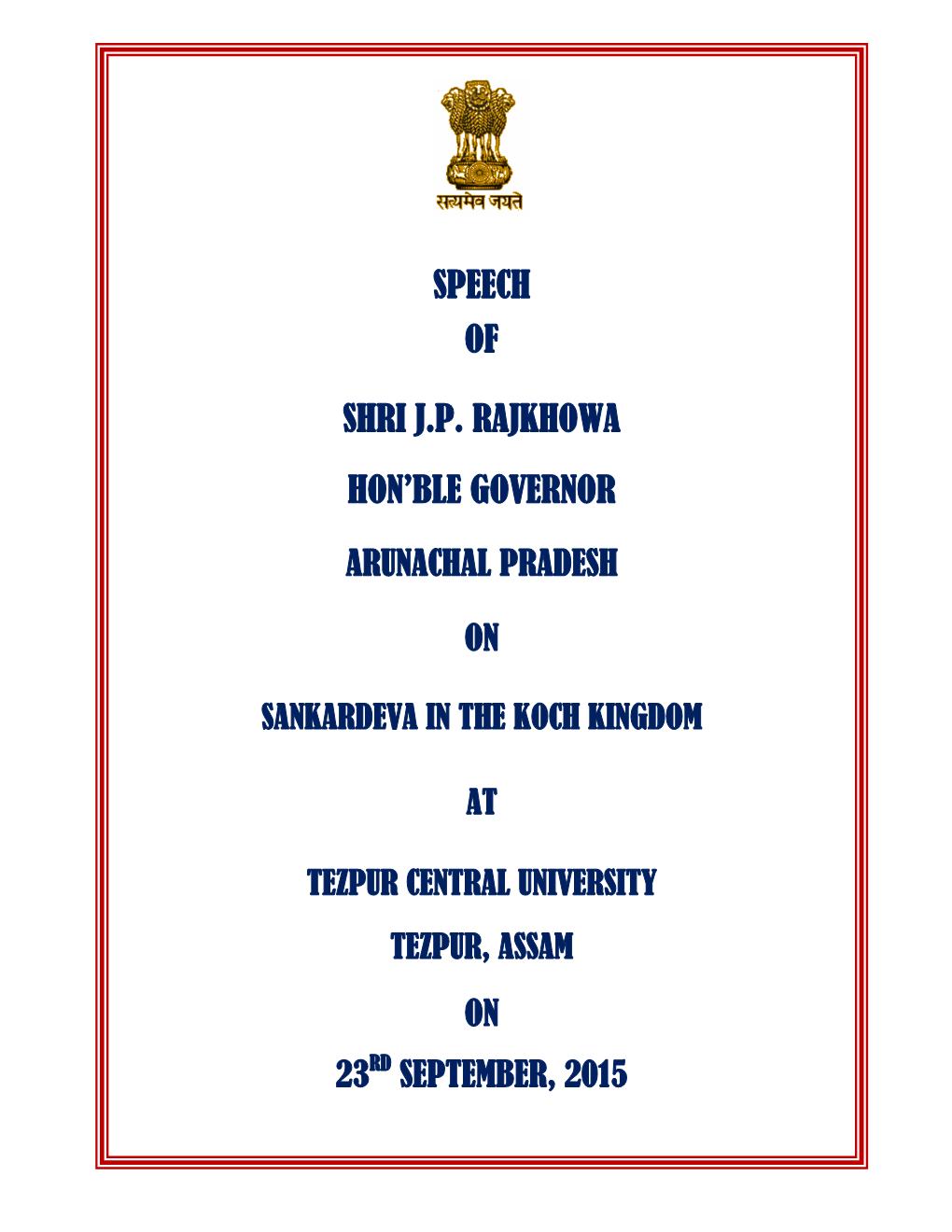 Speech of Shri J.P. Rajkhowa Hon'ble Governor