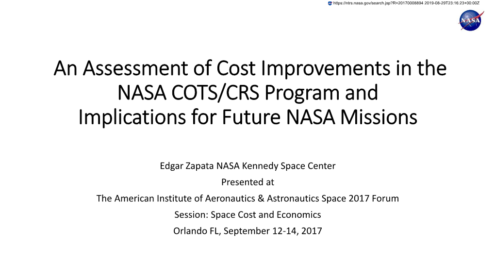 An Assessment of Cost Improvements in the NASA COTS/CRS Program and Implications for Future NASA Missions