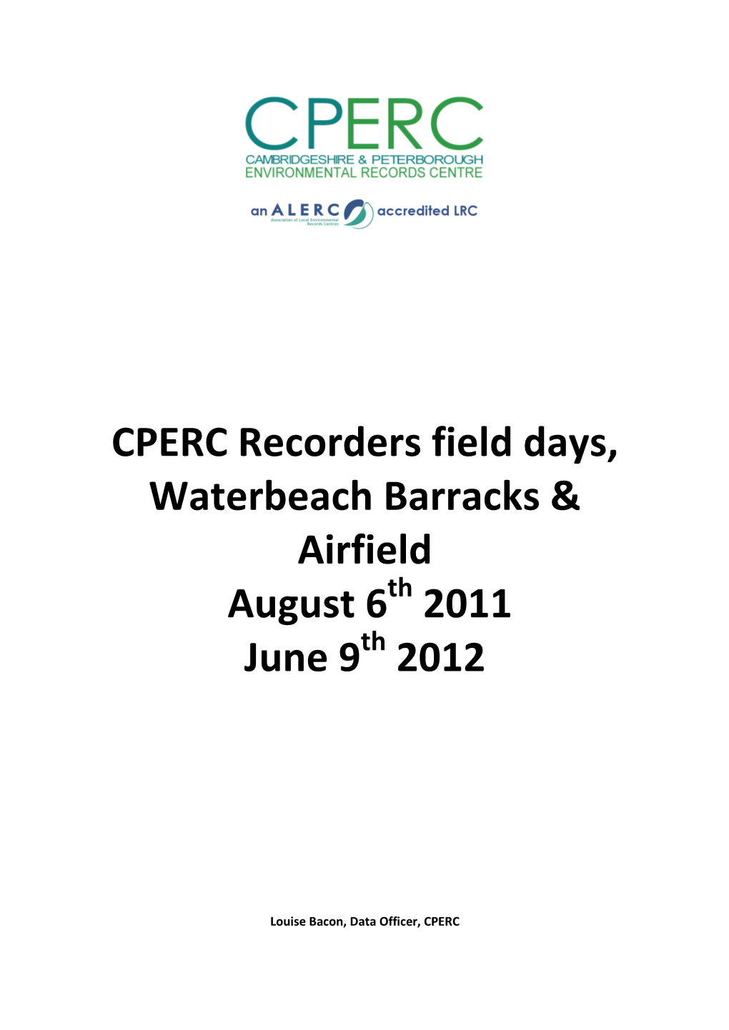 CPERC Recorders Field Days, Waterbeach Barracks & Airfield