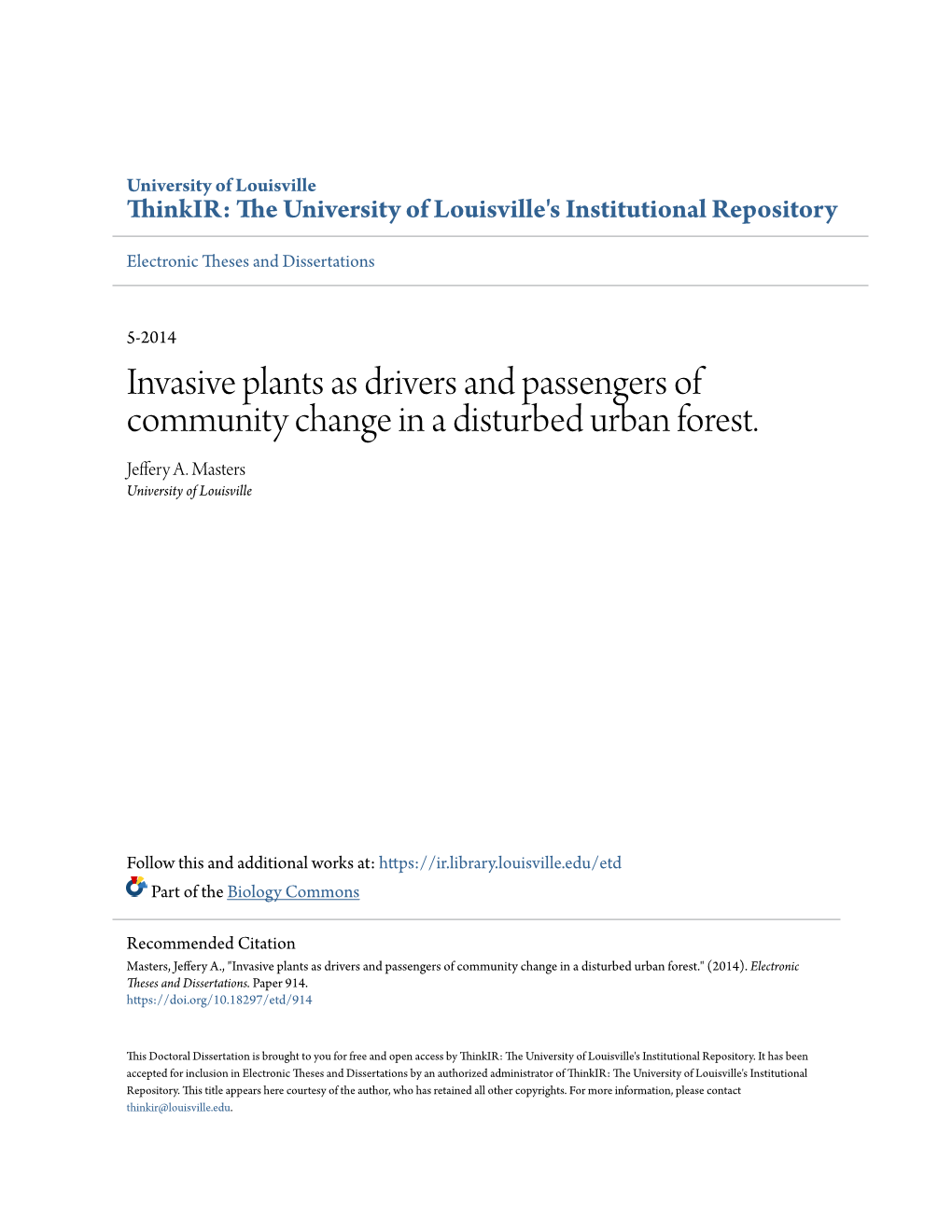 Invasive Plants As Drivers and Passengers of Community Change in a Disturbed Urban Forest