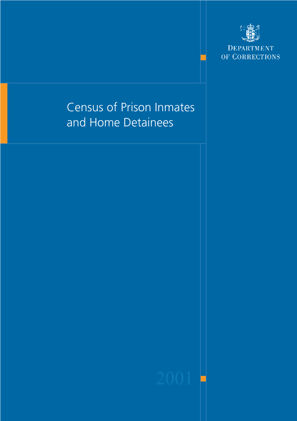 Census of Prison Inmates and Home Detainees 2001