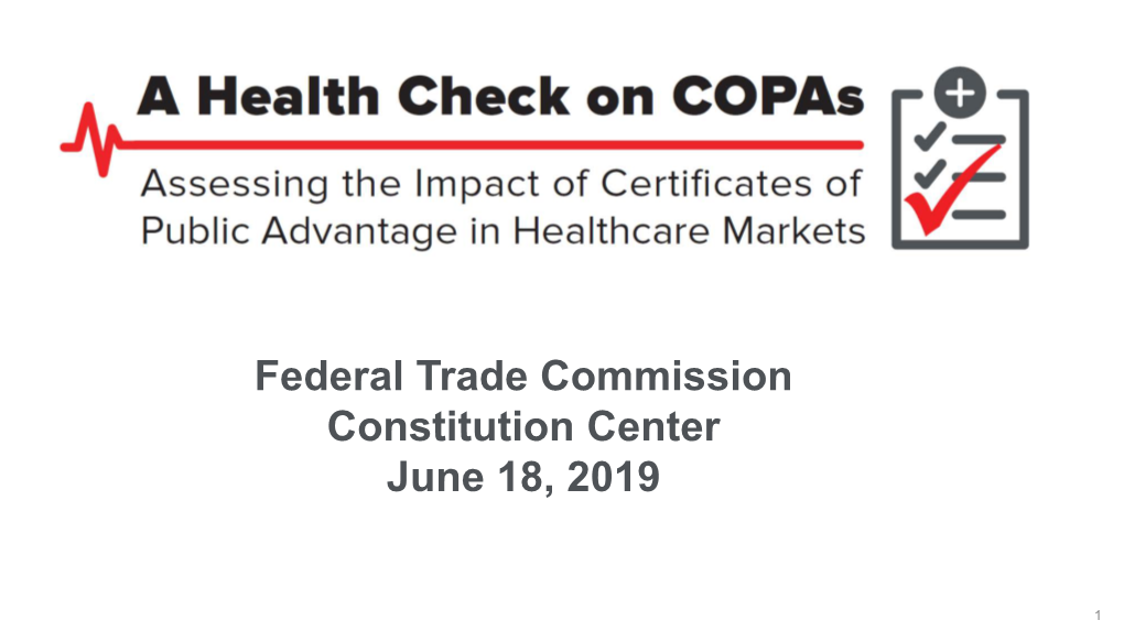 Federal Trade Commission Constitution Center June 18, 2019