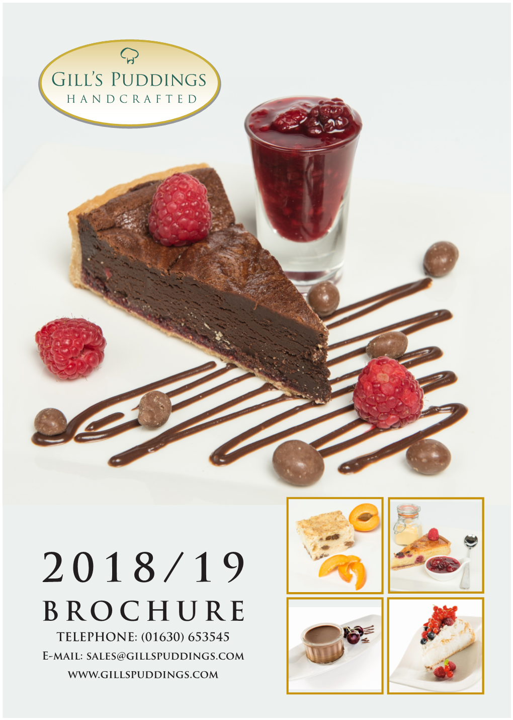 BROCHURE TELEPHONE: (01630) 653545 E-Mail: Sales@Gillspuddings.Com Vanilla Panna Cotta 01 Gill’S Puddings Ltd