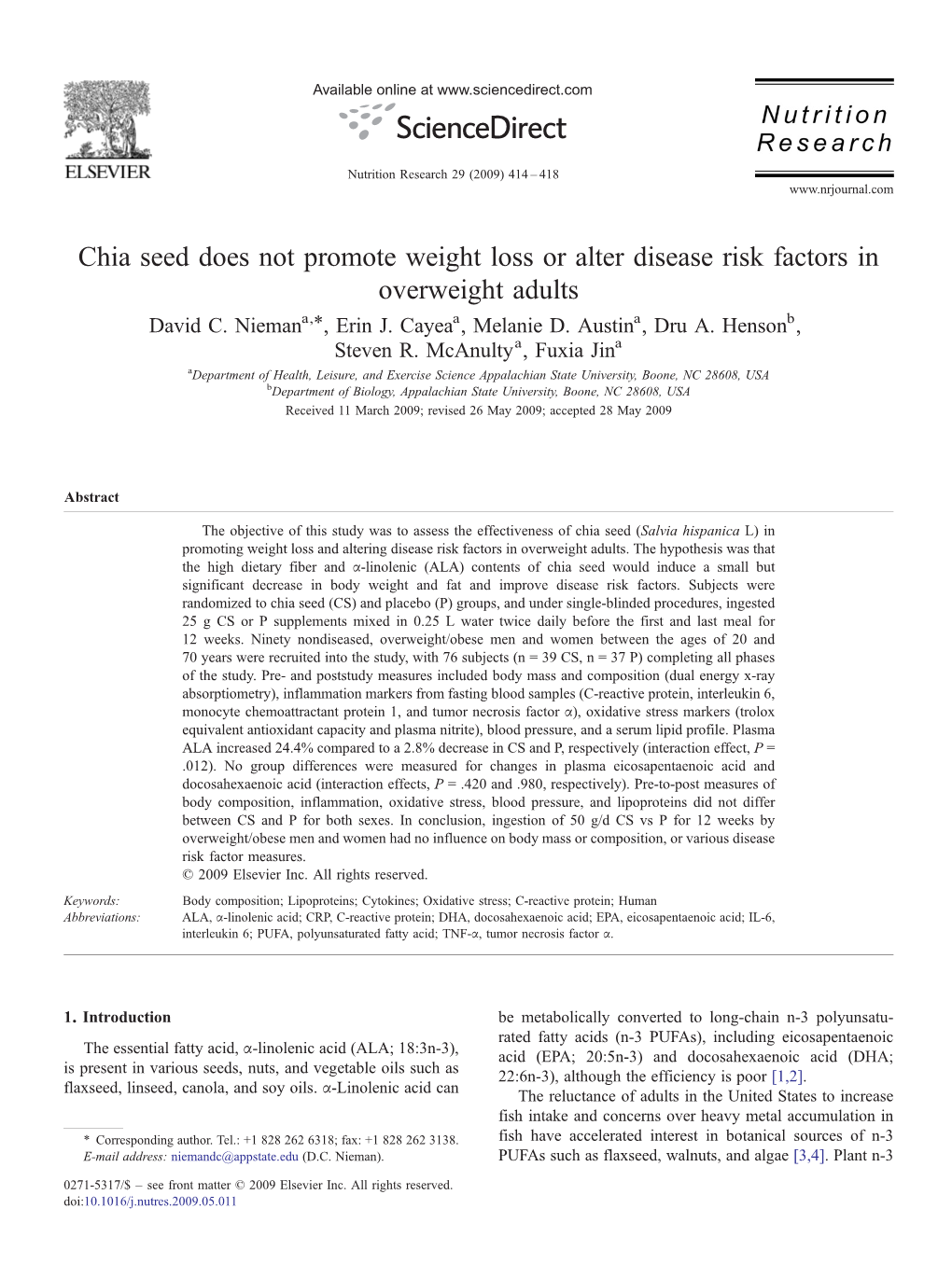 Chia Seed Does Not Promote Weight Loss Or Alter Disease Risk Factors in Overweight Adults ⁎ David C