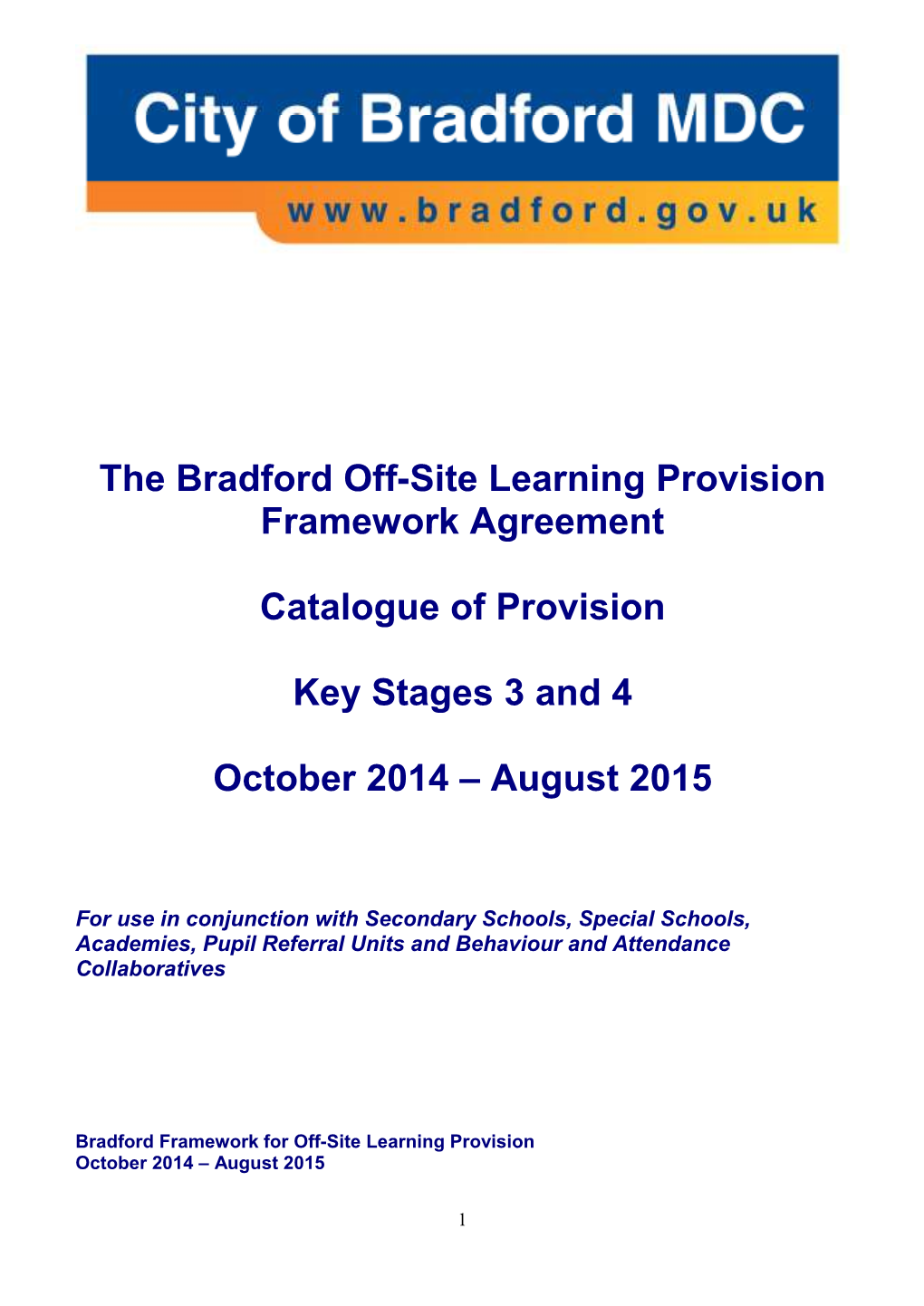 The Bradford Off-Site Learning Provision Framework Agreement