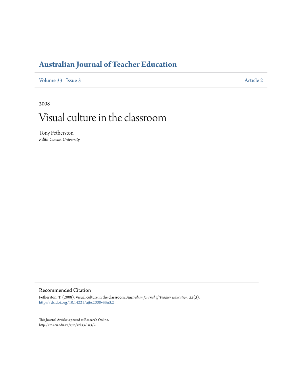 Visual Culture in the Classroom Tony Fetherston Edith Cowan University