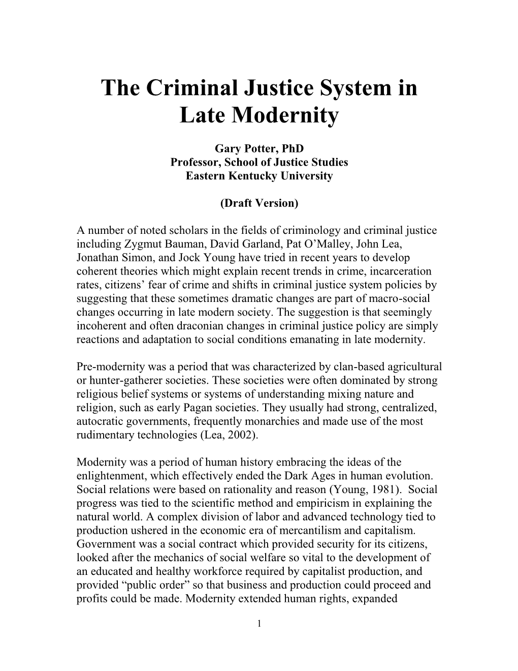 The Criminal Justice System As Late Modernity