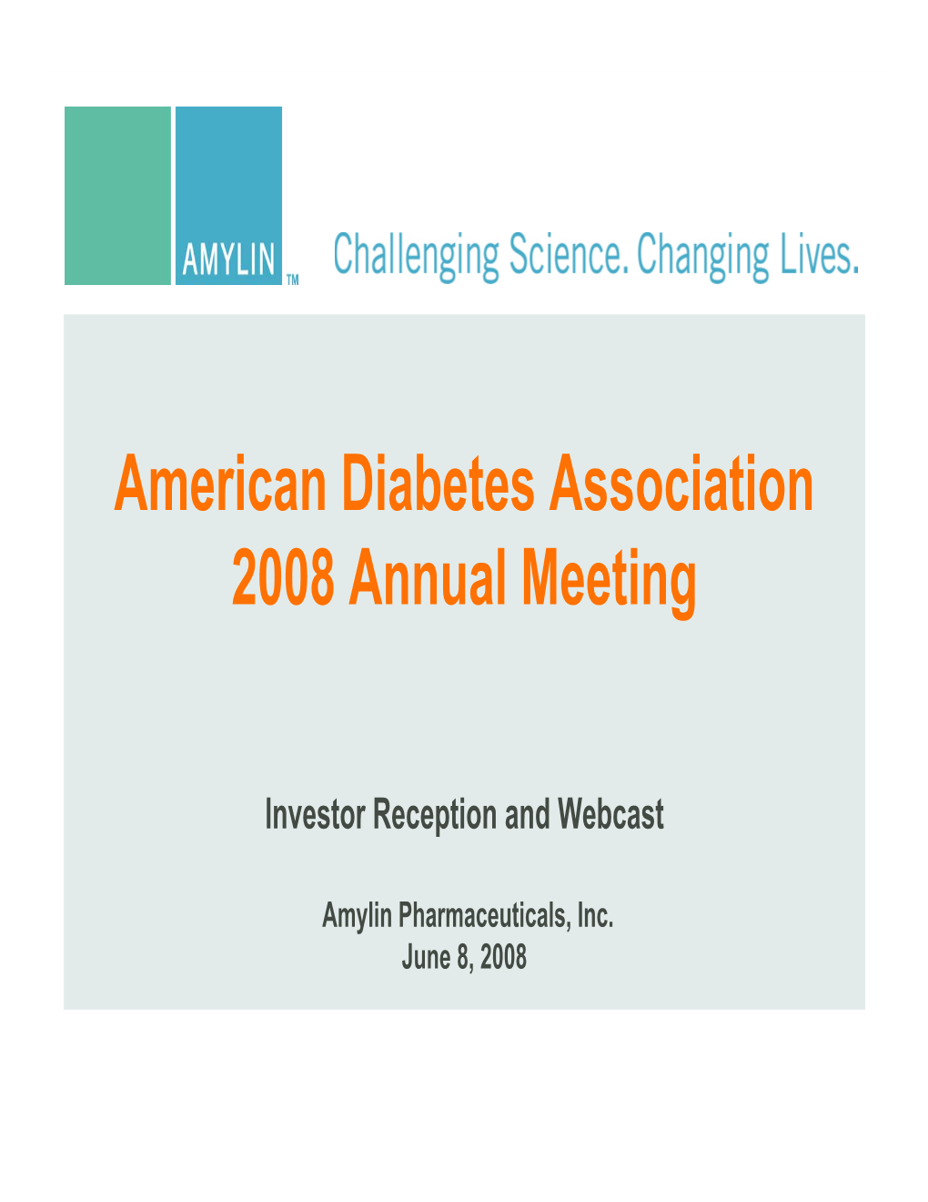 American Diabetes Association 2008 Annual Meeting