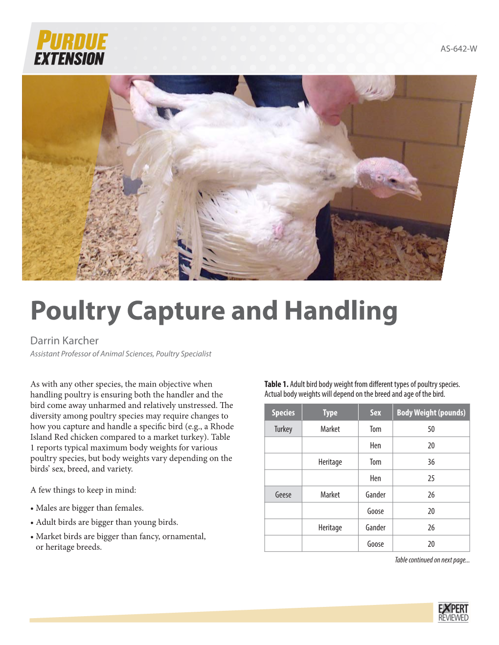 Poultry Capture and Handling Darrin Karcher Assistant Professor of Animal Sciences, Poultry Specialist