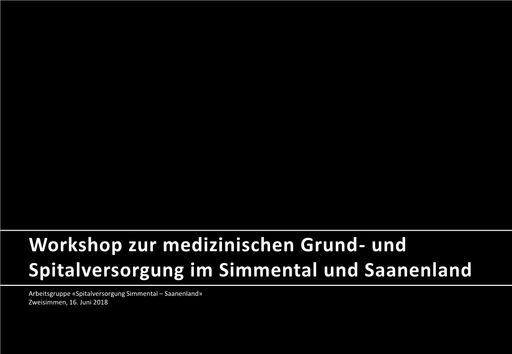 Künftige Medizinische Versorgung Im Simmental-Saanenland