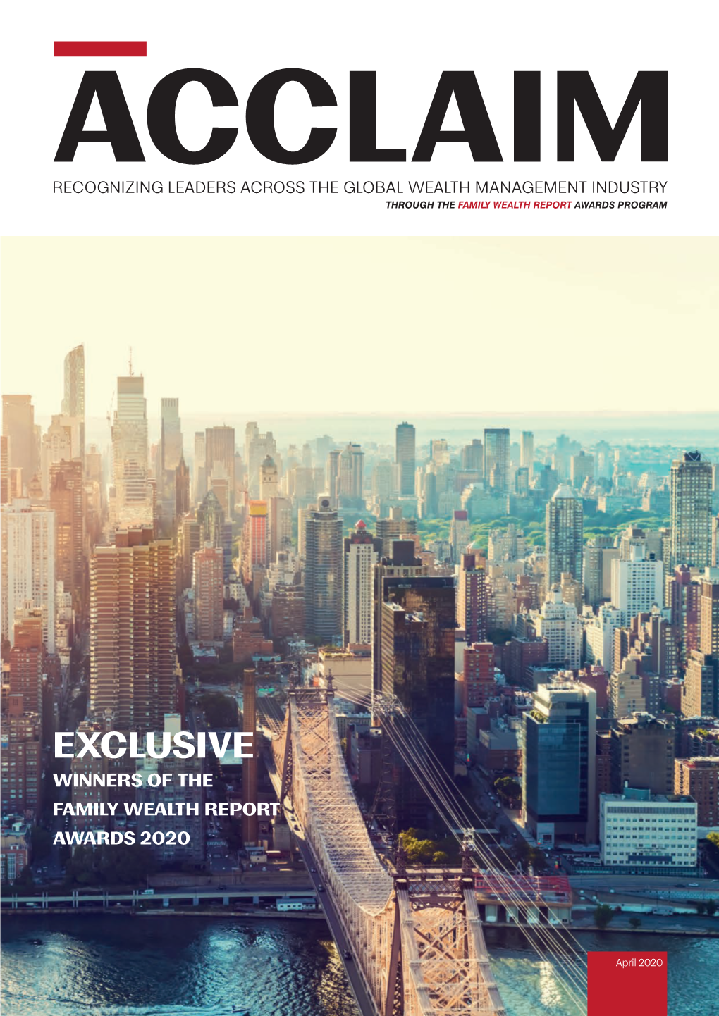 Acclaimross the Global Wealth Management Industry Through the Family Wealth Report Awards Program