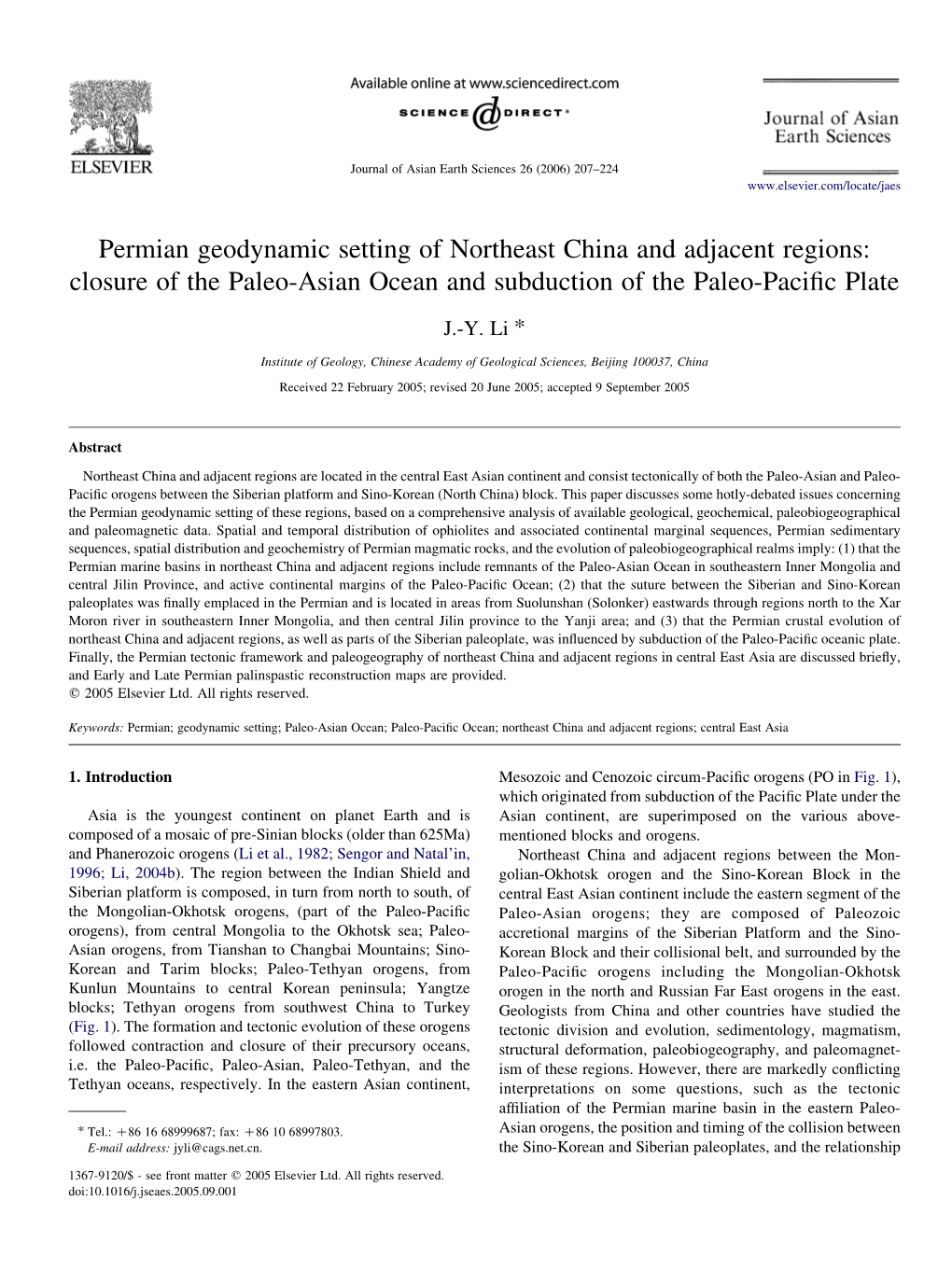 Permian Geodynamic Setting of Northeast China and Adjacent Regions: Closure of the Paleo-Asian Ocean and Subduction of the Paleo-Paciﬁc Plate