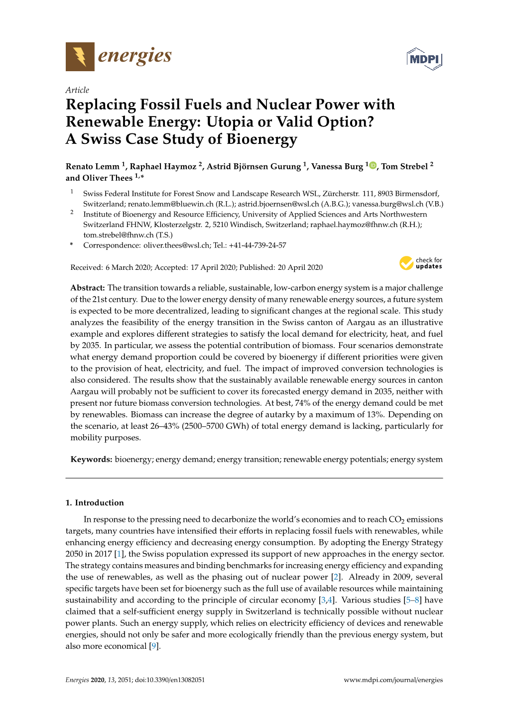 Replacing Fossil Fuels and Nuclear Power with Renewable Energy: Utopia Or Valid Option? a Swiss Case Study of Bioenergy