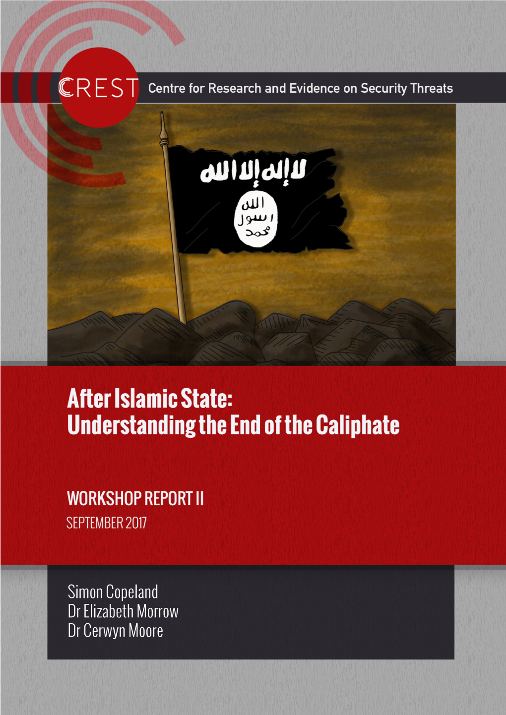 After Islamic State: Understanding the End of the Caliphate WORKSHOP REPORT II