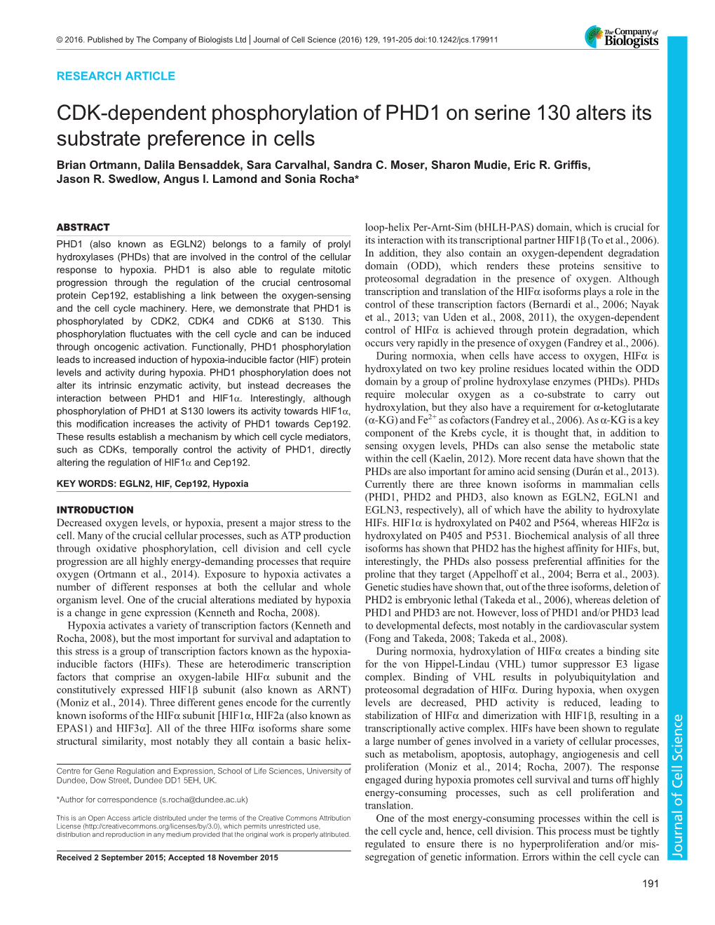 CDK-Dependent Phosphorylation of PHD1 on Serine 130 Alters Its Substrate Preference in Cells Brian Ortmann, Dalila Bensaddek, Sara Carvalhal, Sandra C