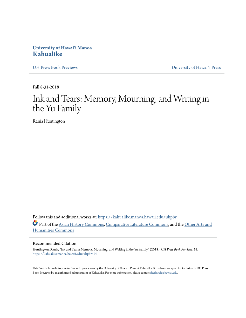 Ink and Tears: Memory, Mourning, and Writing in the Yu Family Rania Huntington