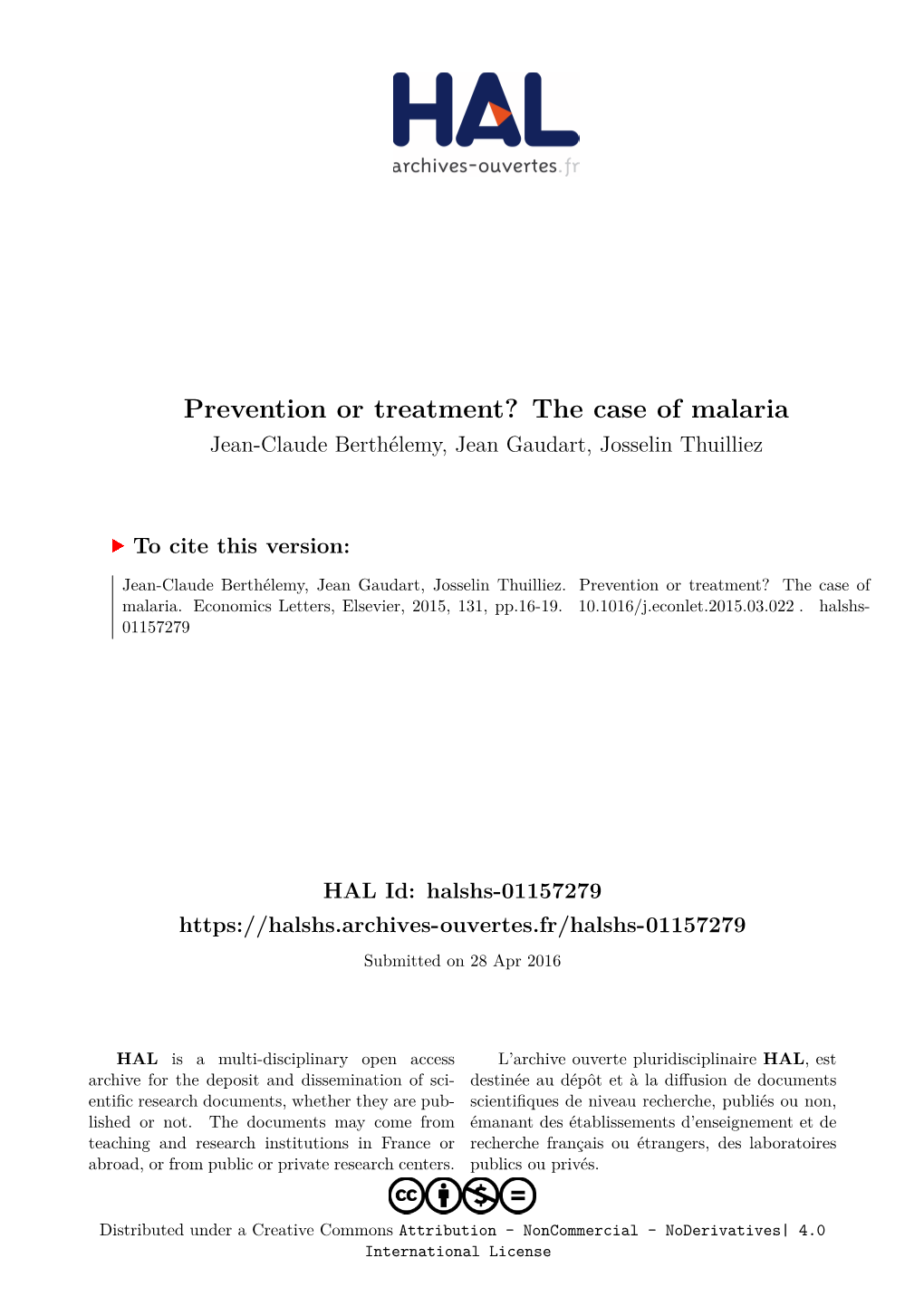 Prevention Or Treatment? the Case of Malaria Jean-Claude Berthélemy, Jean Gaudart, Josselin Thuilliez
