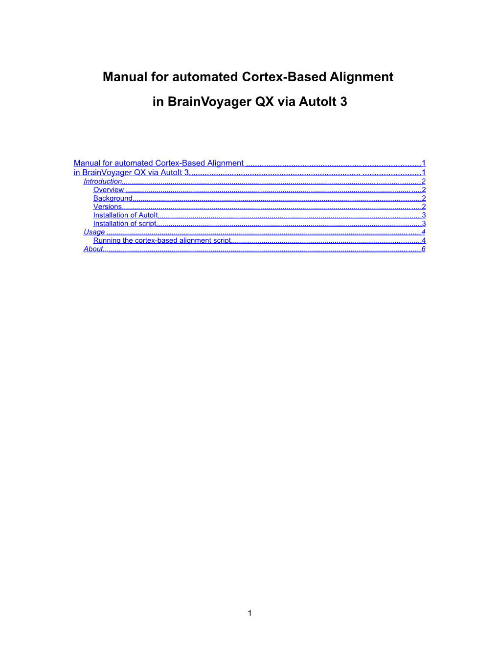 Manual for Cortex-Based Alignment in Brainvoyager Via Autoit