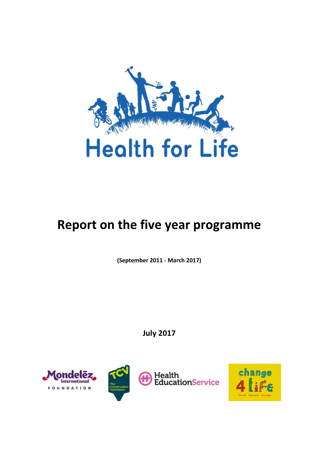 Report on the Five Year Programme