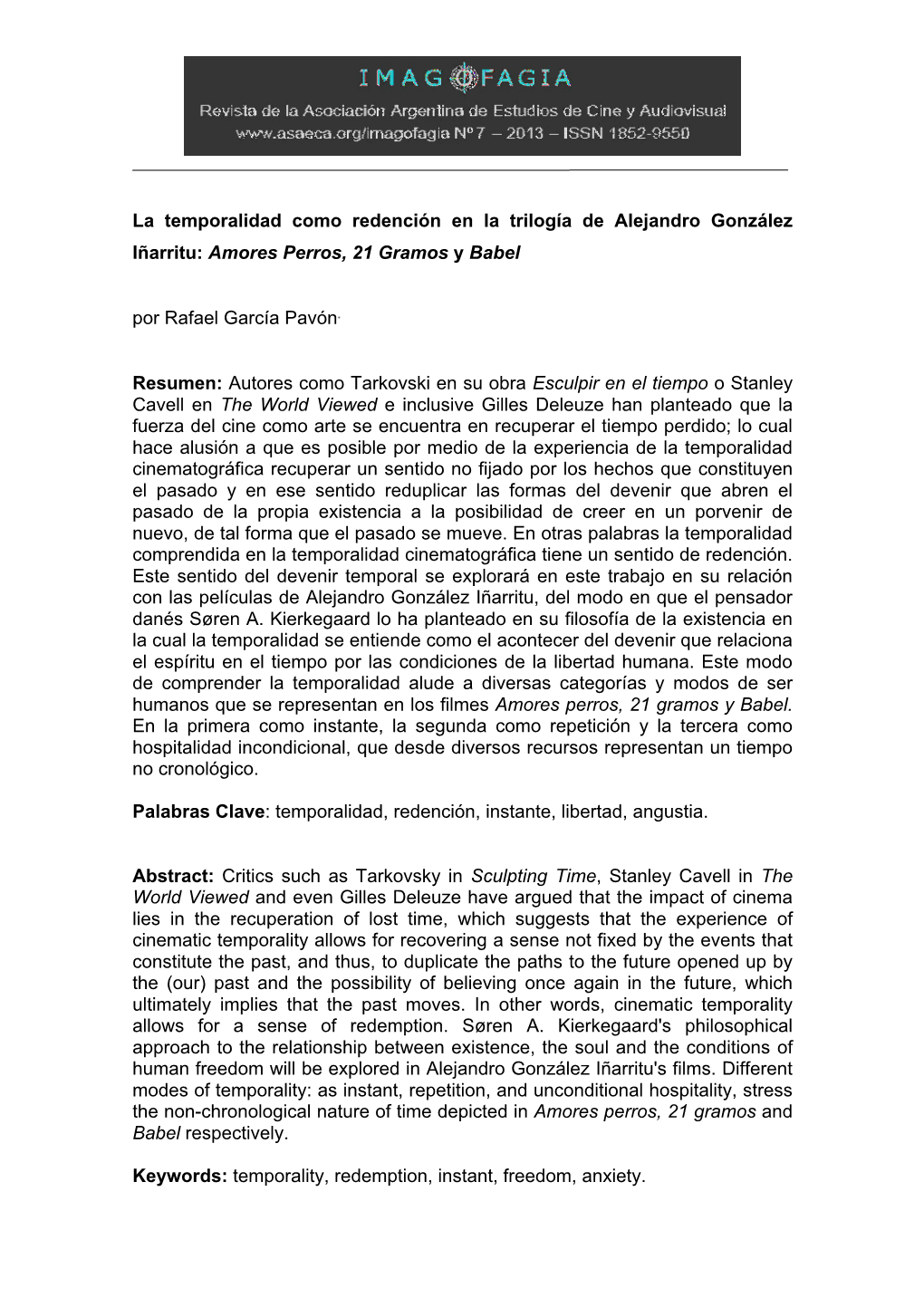 La Temporalidad Como Redención En La Trilogía De Alejandro González Iñarritu: Amores Perros, 21 Gramos Y Babel Por Rafael Ga