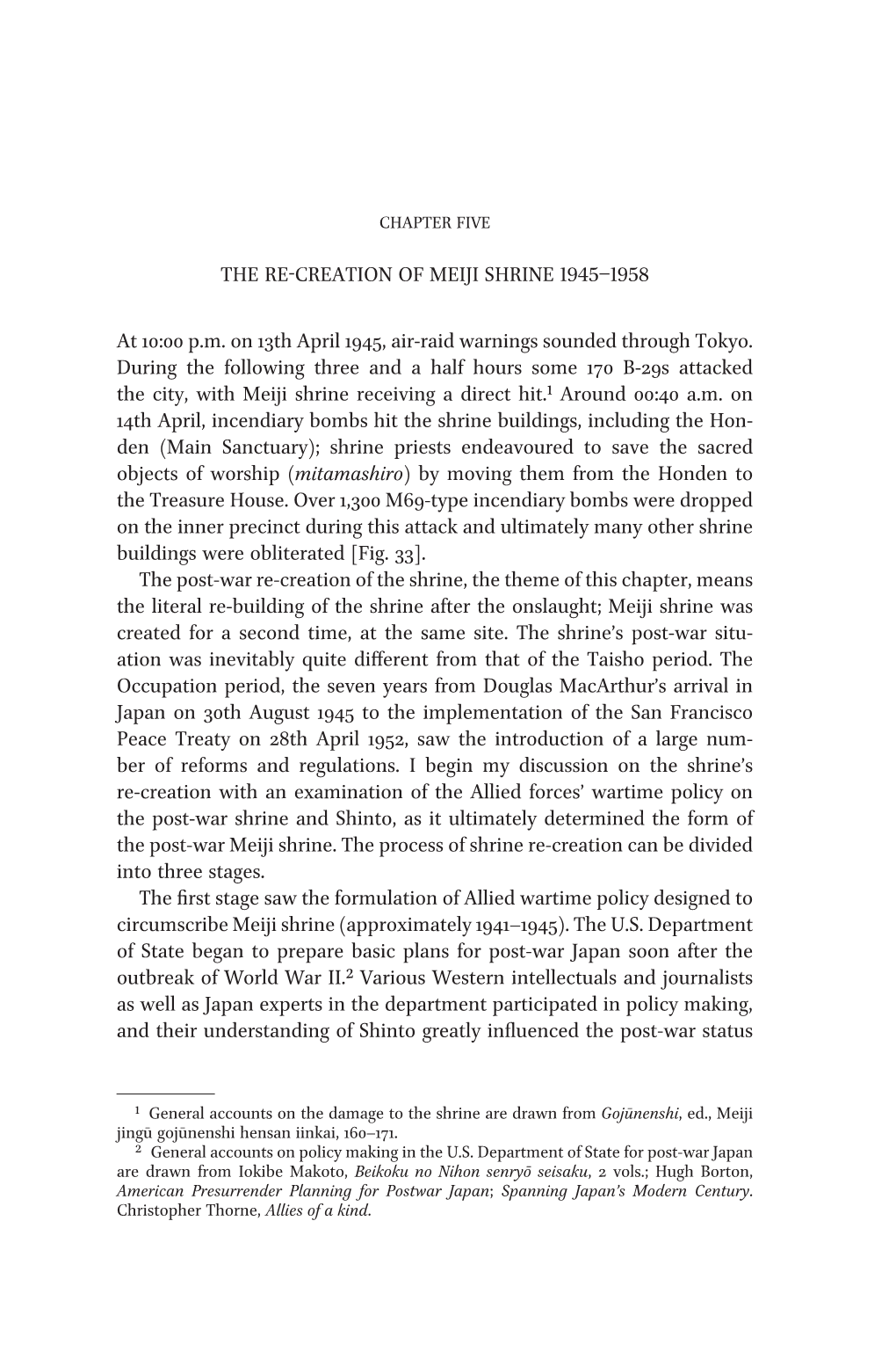 The Re-Creation of Meiji Shrine 1945–1958 at 10:00 P.M. on 13Th April 1945, Air-Raid Warnings Sounded Through Tokyo. During Th