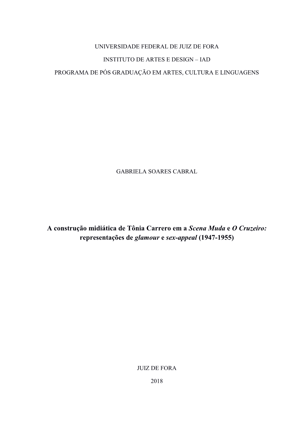 A Construção Midiática De Tônia Carrero Em a Scena Muda E O Cruzeiro: Representações De Glamour E Sex-Appeal (1947-1955)