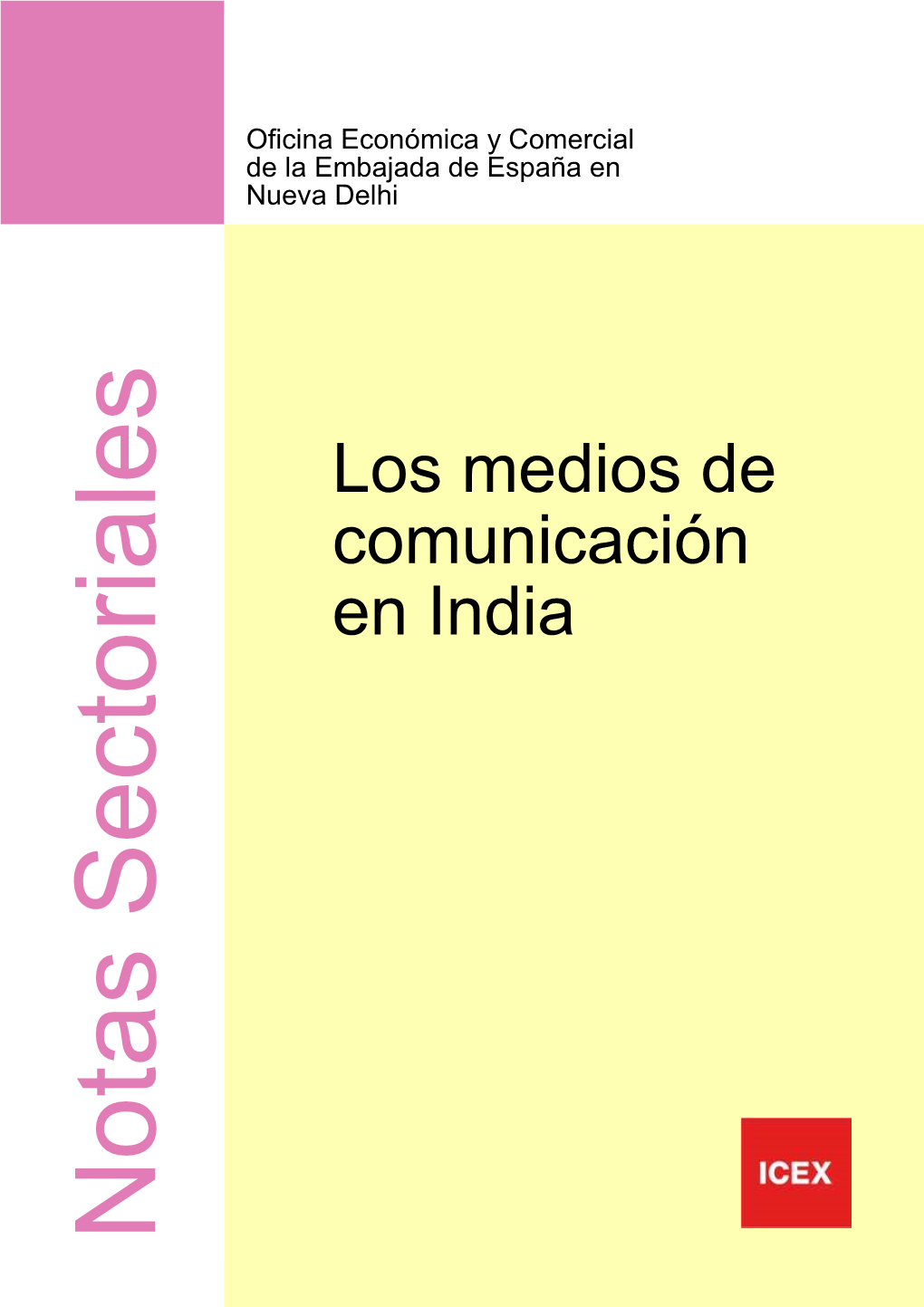 Los Medios De Comunicación En India Notassectoriales