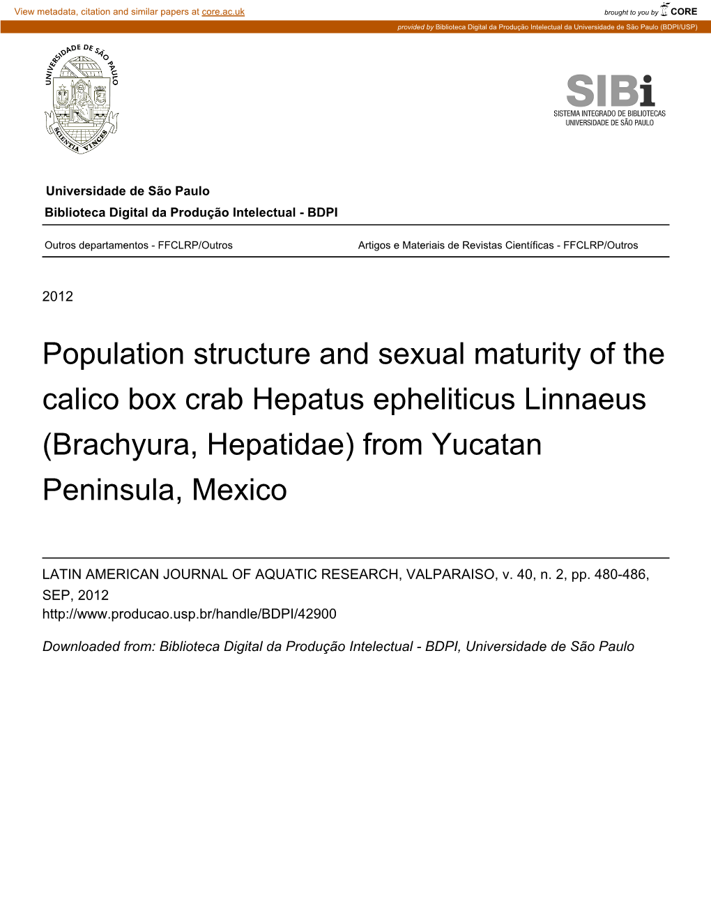 Population Structure and Sexual Maturity of the Calico Box Crab Hepatus Epheliticus Linnaeus (Brachyura, Hepatidae) from Yucatan Peninsula, Mexico