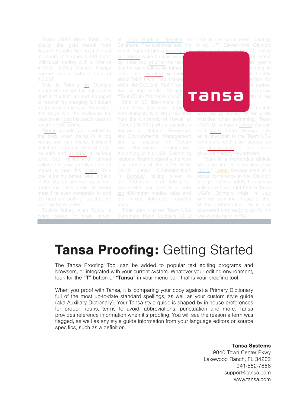Tansa Proofing:Getting Started the Tansa Proofing Tool Can Be Added to Popular Text Editing Programs and Browsers, Or Integrated with Your Current System