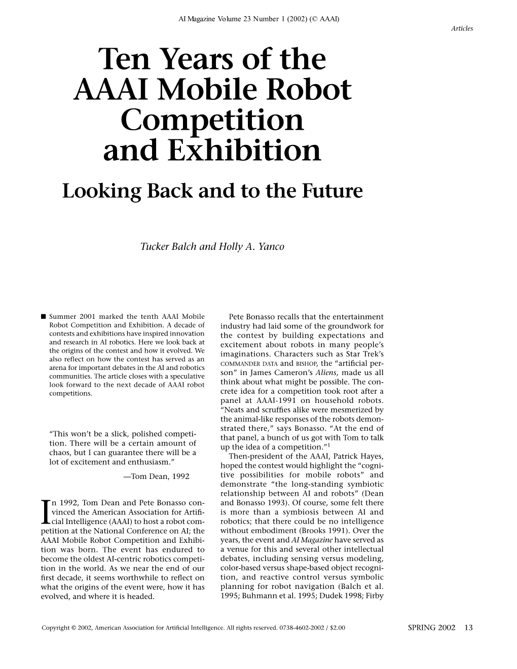 Ten Years of the AAAI Mobile Robot Competition and Exhibition Looking Back and to the Future