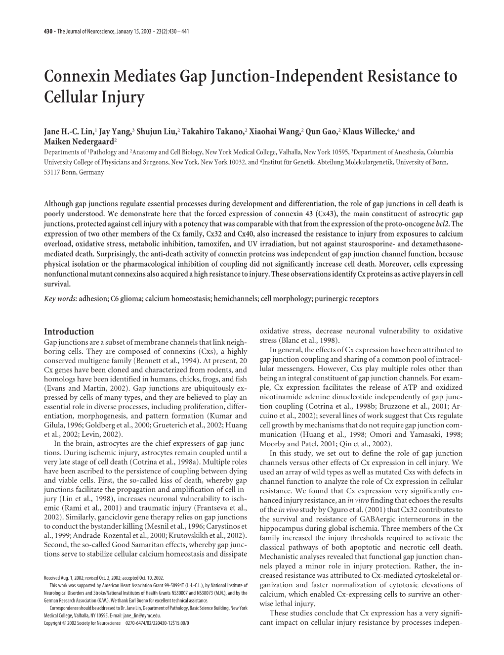 Connexin Mediates Gap Junction-Independent Resistance to Cellular Injury