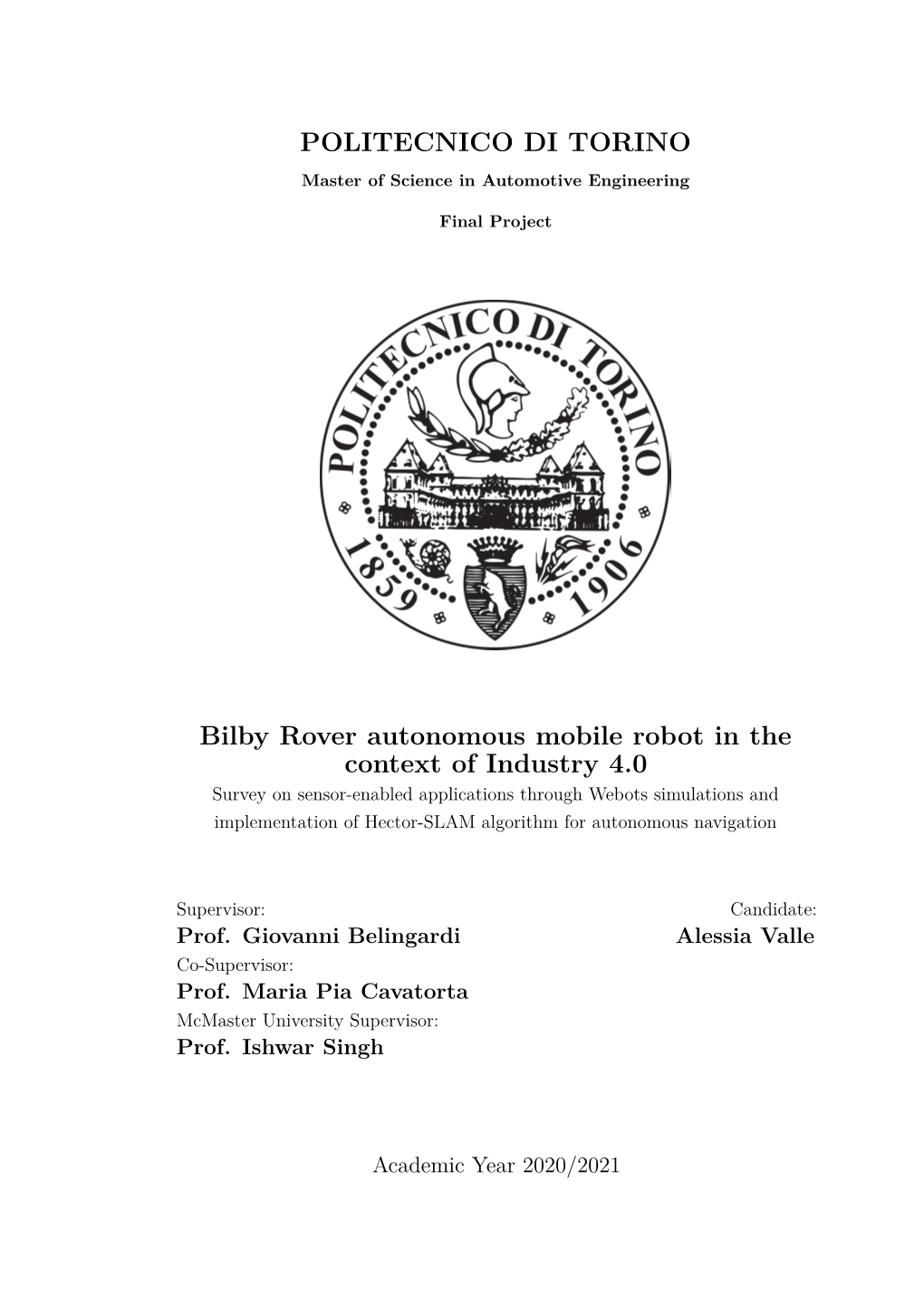 POLITECNICO DI TORINO Bilby Rover Autonomous Mobile Robot In