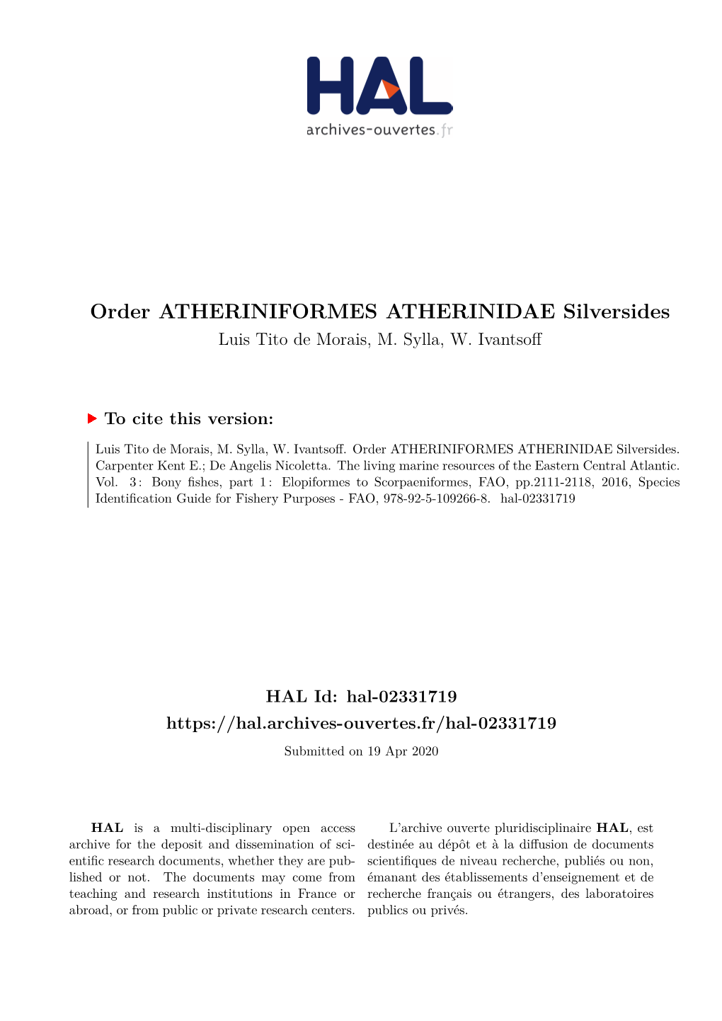 Order ATHERINIFORMES ATHERINIDAE Silversides Luis Tito De Morais, M