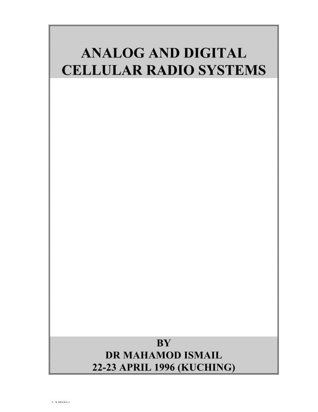 Analog and Digital Cellular Radio Systems