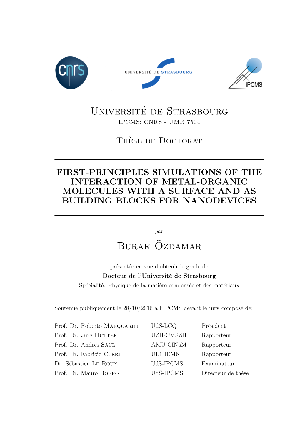 First-Principles Simulations of the Interaction of Metal-Organic Molecules with a Surface and As Building Blocks for Nanodevices