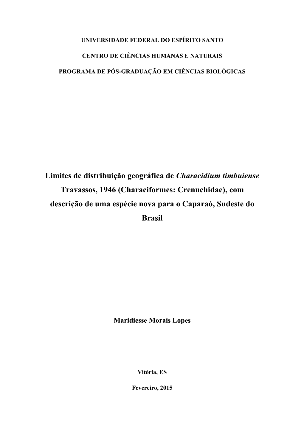 Limites De Distribuição Geográfica De Characidium Timbuiense Travassos