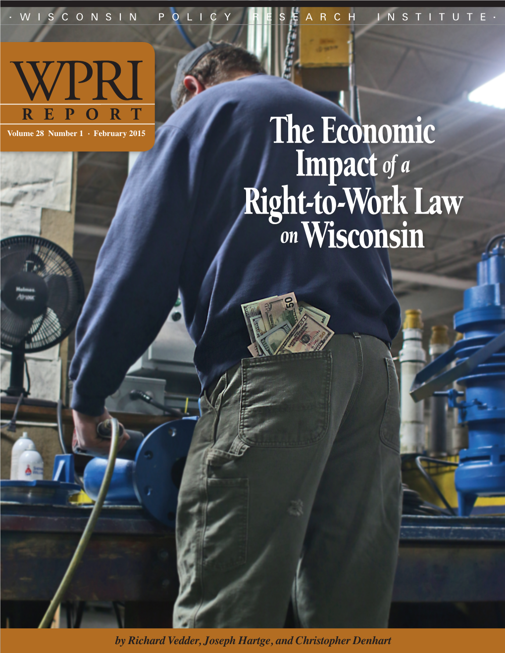 The Economic Impact of a Right-To-Work Law on Wisconsin