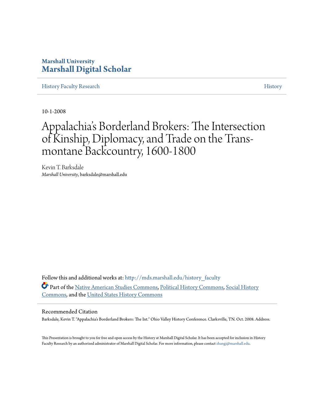 The Intersection of Kinship, Diplomacy, and Trade on the Trans- Montane Backcountry, 1600-1800