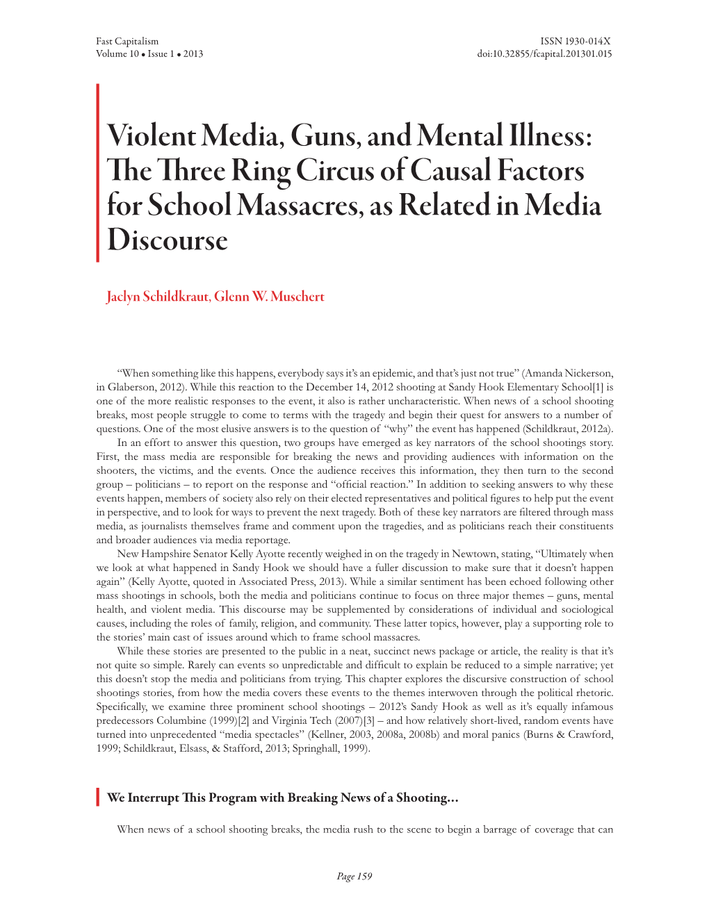 Violent Media, Guns, and Mental Illness: the Three Ring Circus of Causal Factors for School Massacres, As Related in Media Discourse