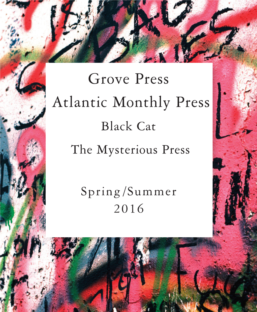 Grove Press Atlantic Monthly Press Black Cat the Mysterious Press