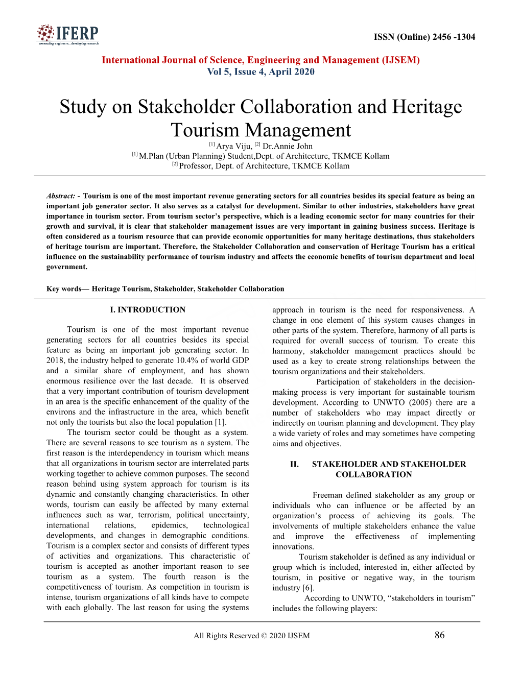 Study on Stakeholder Collaboration and Heritage Tourism Management [1] Arya Viju, [2] Dr.Annie John [1] M.Plan (Urban Planning) Student,Dept