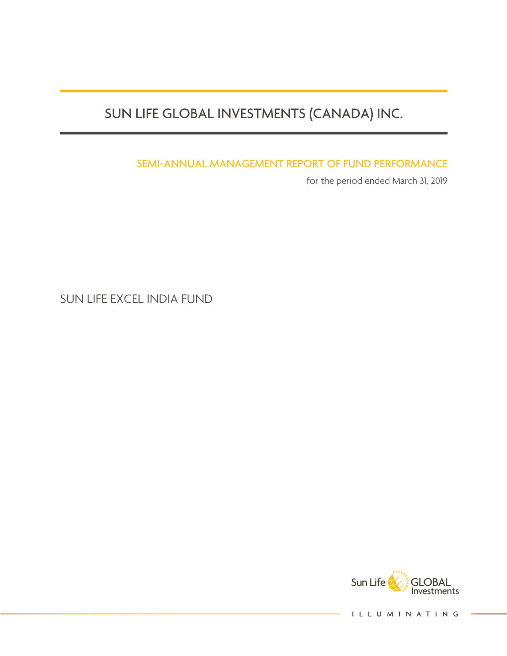 SUN LIFE EXCEL INDIA FUND This Page Is Intentionally Left Blank SUN LIFE EXCEL INDIA FUND