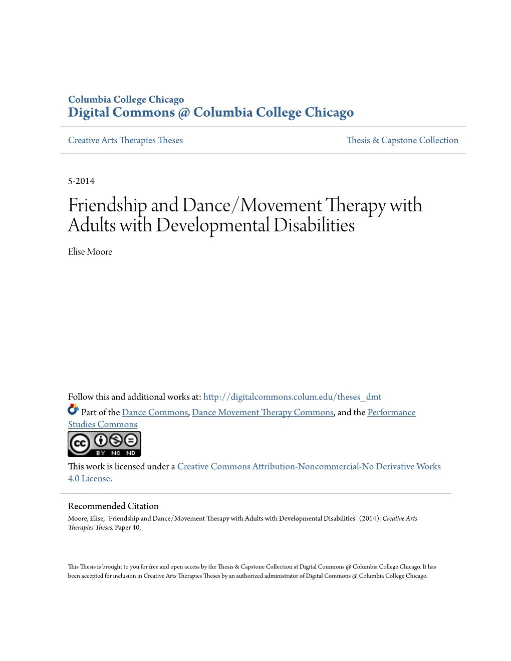 Friendship and Dance/Movement Therapy with Adults with Developmental Disabilities Elise Moore