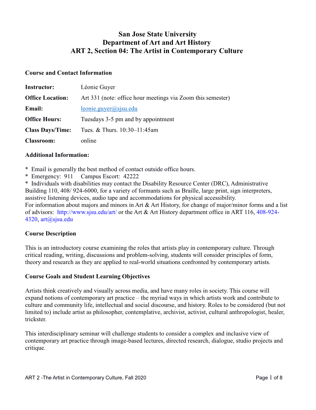 San Jose State University Department of Art and Art History ART 2, Section 04: the Artist in Contemporary Culture