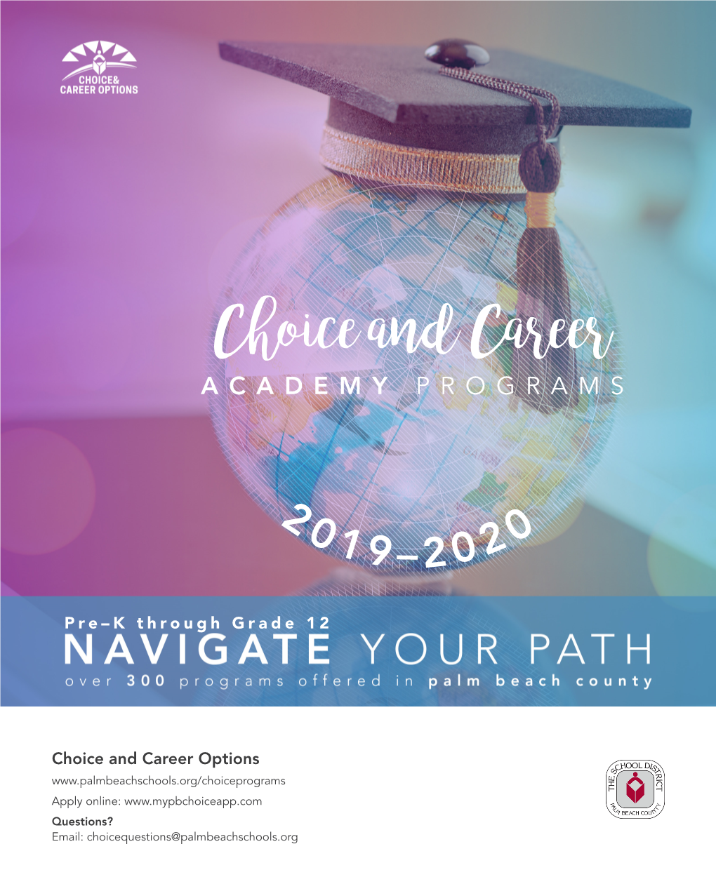 Choice and Career ACADEMY PROGRAMS