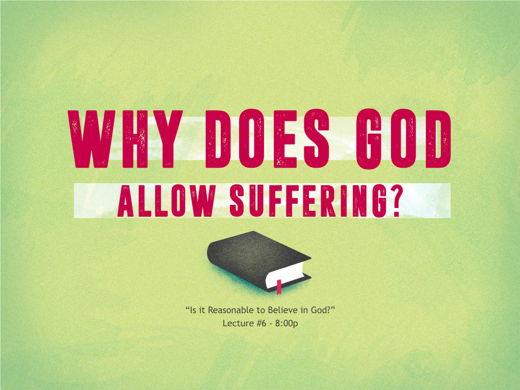 Why Does God Allow Suffering?