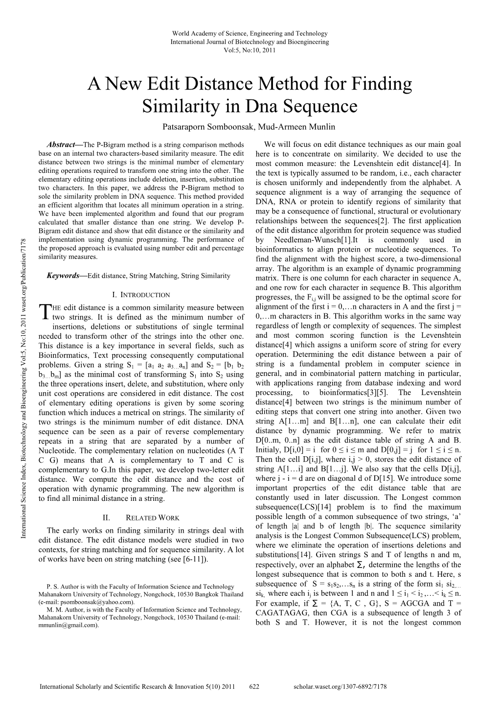 A New Edit Distance Method for Finding Similarity in Dna Sequence Patsaraporn Somboonsak, Mud-Armeen Munlin