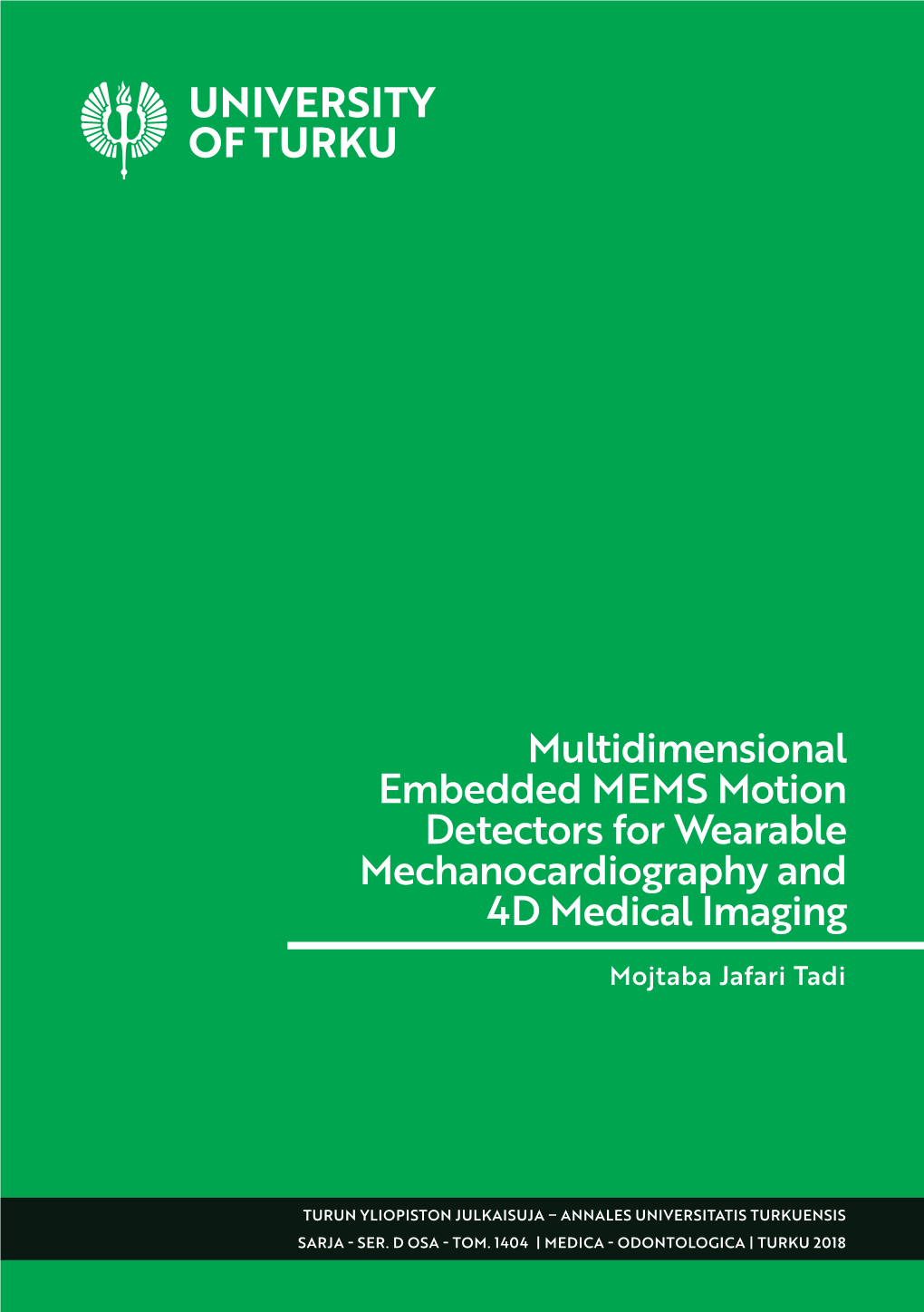 Multidimensional Embedded MEMS Motion Detectors for Wearable Mechanocardiography and 4D Medical Imaging