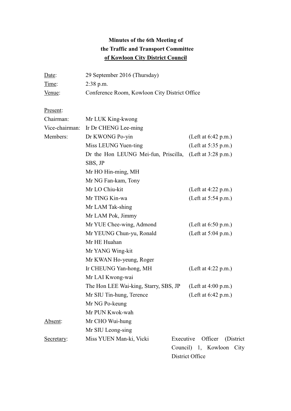 Minutes of the 6Th Meeting of the Traffic and Transport Committee of Kowloon City District Council Date: 29 September 2016 (Thur