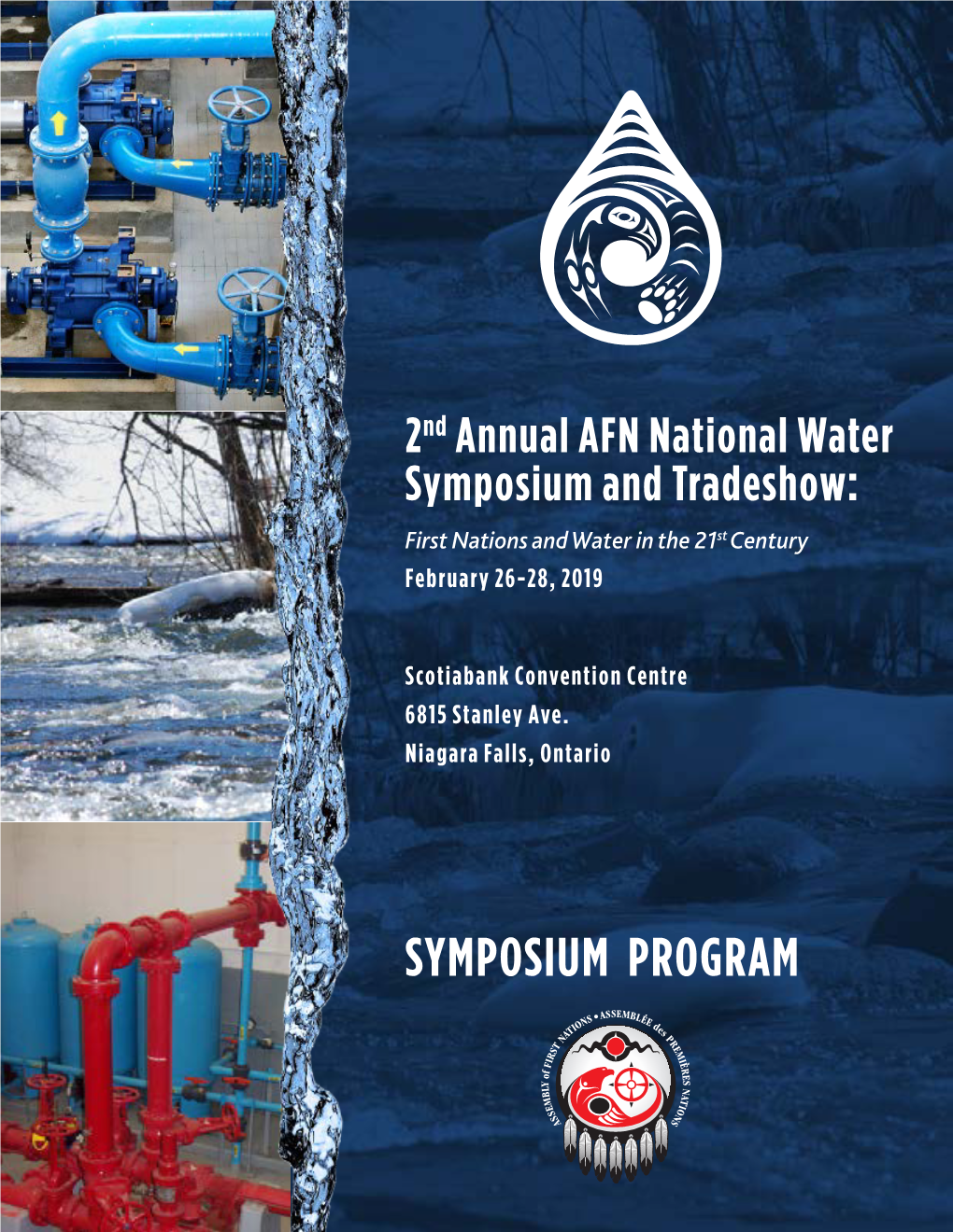 2Nd Annual AFN National Water Symposium and Tradeshow: First Nations and Water in the 21St Century February 26-28, 2019